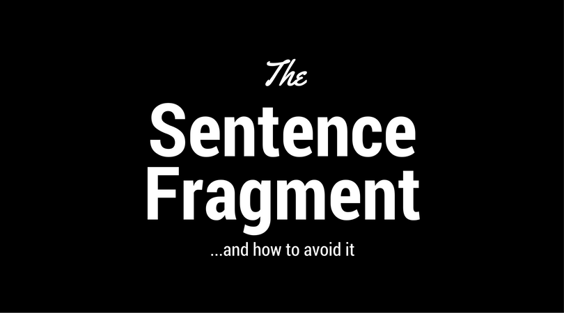 sentence fragment definition and examples