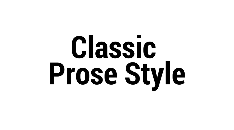 Classic Prose Style